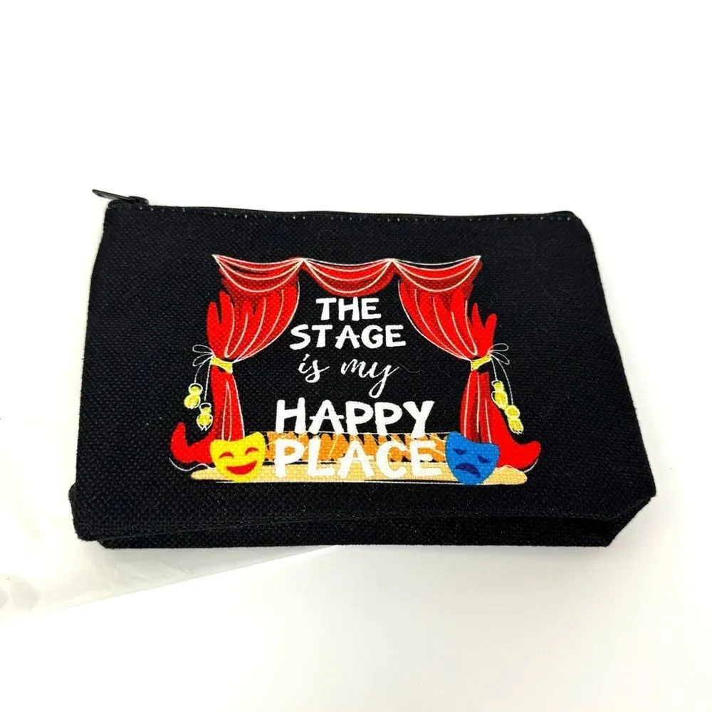 NEW Performer Gift Musical Lovers The Stage is My Happy Place Cosmetic Bag